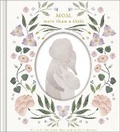 Cover: Mom, More Than a Little - Compendium Publishing & Communications