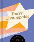Cover: You're Unstoppable - Compendium Publishing & Communications