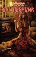 Cover: HellBound Books' Anthology of Splatterpunk - HellBound Books Publishing LLC