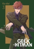 Cover: The Geek Ex-Hitman, Vol. 3 - Yen Press