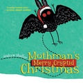 Cover: Mothman's Merry Cryptid Christmas - 8th Circle Press