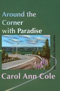 Cover: Around the Corner with Paradise - Moose House Publications