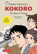 Cover: Soseki Natsume's Kokoro: The Manga Edition - Tuttle Publishing