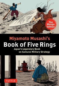 Abbildung von: Miyamoto Musashi's Book of Five Rings: The Manga Edition - Tuttle Publishing