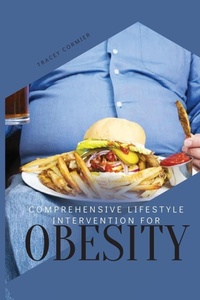 Abbildung von: Comprehensive Lifestyle Intervention for Obesity - ALI SHAH PUBLISHER