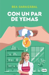 Abbildung von: Con un par de yemas / Just a Few Yolks - Suma