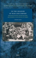 Cover: In the Shadow of War and Empire - Brill