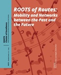Cover: Roots of Routes - Sidestone Press