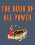 Cover: The Book Of All Power - Cauc Robert Stefan