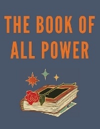 Enlarge image Cover: The Book Of All Power - Cauc Robert Stefan