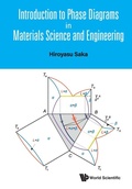 Cover: Introduction To Phase Diagrams In Materials Science And Engineering - World Scientific Publishing Co Pte Ltd