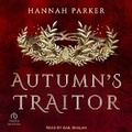 Cover: Autumn's Traitor - Tantor Audio