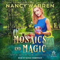 Enlarge image Cover: Mosaics and Magic - Tantor Audio