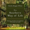 Cover: The Southern Way of Life - Tantor Audio