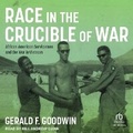 Cover: Race in the Crucible of War - Tantor Audio