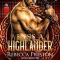 Cover: Kiss a Highlander - Tantor Audio
