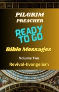 Cover: Ready to Go Bible Messages 2 - Pilgrim Preacher