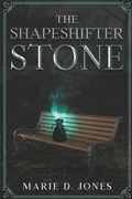 Cover: The Shapeshifter Stone - MARIE JONES