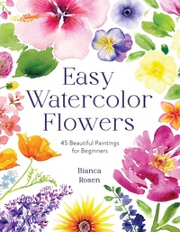 Abbildung von: Easy Watercolor Flowers - Page Street Publishing