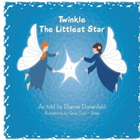 Abbildung von: Twinkle The Littlest Star - Ewings Publishing LLC