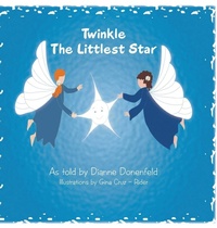Abbildung von: Twinkle The Littlest Star - Ewings Publishing LLC