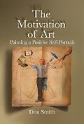 Cover: The Motivation of Art - Ry Harle Publishing