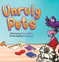 Cover: Unruly Pets - Gracelyn Books
