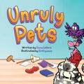 Cover: Unruly Pets - Gracelyn Books