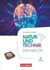 Abbildung von: Natur und Technik - Informatik - Allgemeine Ausgabe ab 2024 - 7./8. Schuljahr - Cornelsen Verlag