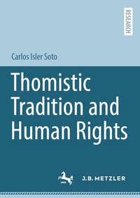 Abbildung von: Thomistic Tradition and Human Rights - J.B. Metzler