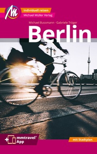 Abbildung von: Berlin MM-City Reiseführer Michael Müller Verlag - Michael Müller Verlag