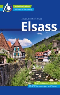 Abbildung von: Elsass Reiseführer Michael Müller Verlag - Michael Müller Verlag