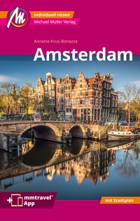 Abbildung von: Amsterdam MM-City Reiseführer Michael Müller Verlag - Michael Müller Verlag