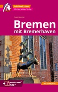 Abbildung von: Bremen MM-City - mit Bremerhaven Reiseführer Michael Müller Verlag - Michael Müller Verlag