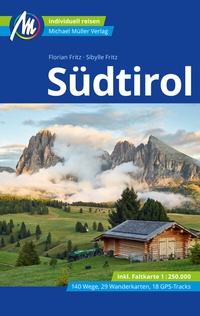 Abbildung von: Südtirol Reiseführer Michael Müller Verlag - Michael Müller Verlag
