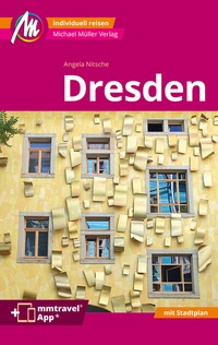 Abbildung von: Dresden MM-City Reiseführer Michael Müller Verlag - Michael Müller Verlag