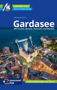 Abbildung von: Gardasee Reiseführer Michael Müller Verlag - Michael Müller Verlag