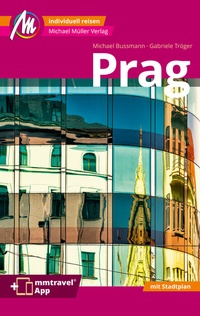 Abbildung von: Prag MM-City Reiseführer Michael Müller Verlag - Michael Müller Verlag