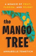 Cover: The Mango Tree - Little, Brown and Company