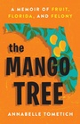 Cover: The Mango Tree - Little Brown and Company