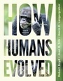 Cover: How Humans Evolved - WW Norton & Co