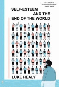 Abbildung von: Self-Esteem and the End of the World - Faber & Faber