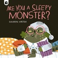 Cover: Are You a Sleepy Monster?: Volume 2 - Happy Yak