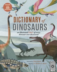 Abbildung von: Dictionary of Dinosaurs - Wide Eyed Editions