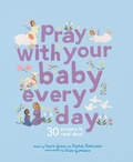 Cover: Pray With Your Baby Every Day - Frances Lincoln Children's Books