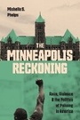 Bild: The Minneapolis Reckoning - Princeton University Press