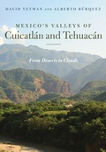 Bild: Mexico's Valleys of Cuicatlan and Tehuacan - University of Arizona Press