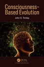 Cover: Consciousness-Based Evolution - CRC Press