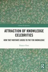 Enlarge image Cover: Attraction of Knowledge Celebrities - Routledge