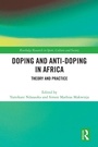 Cover: Doping and Anti-Doping in Africa - Routledge